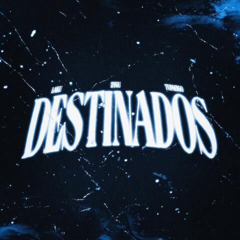 DESTINADOS album art