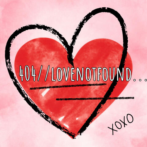 404 // Love Not Found album art