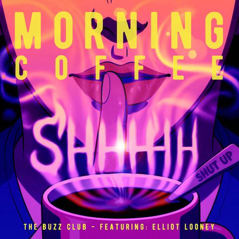 Morning Coffee (feat. Elliot Looney) album art