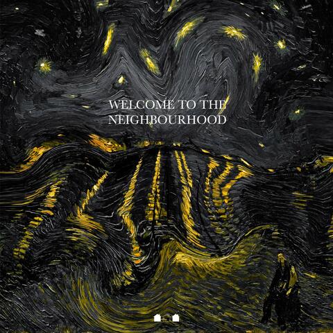 Welcome to the Neighbourhood album art