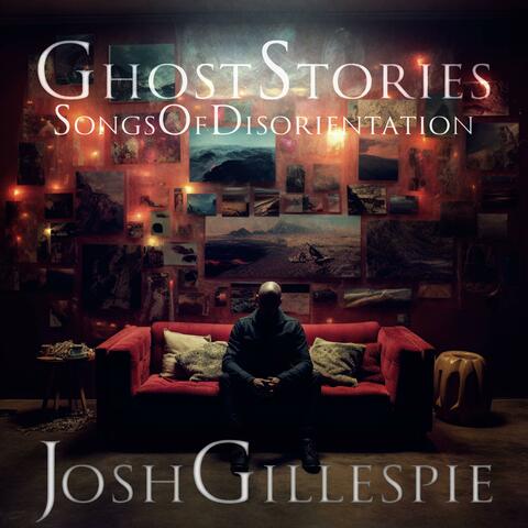 Ghost Stories: Songs of Disorientation album art