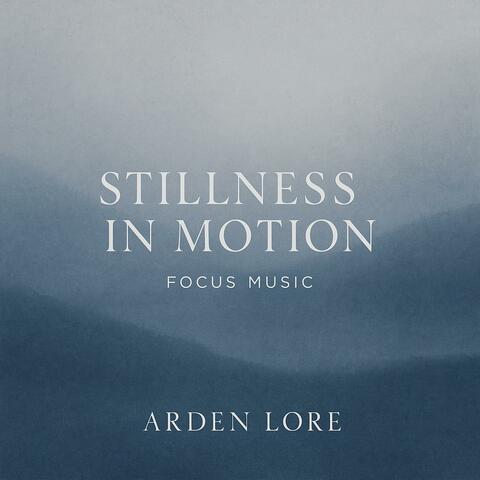 Stillness in Motion (Focus Music) album art