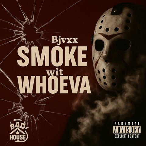 Smoke Wit Whoeva album art