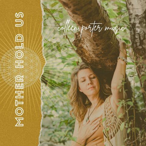 Mother Hold Us album art