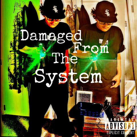 Damaged From The System album art