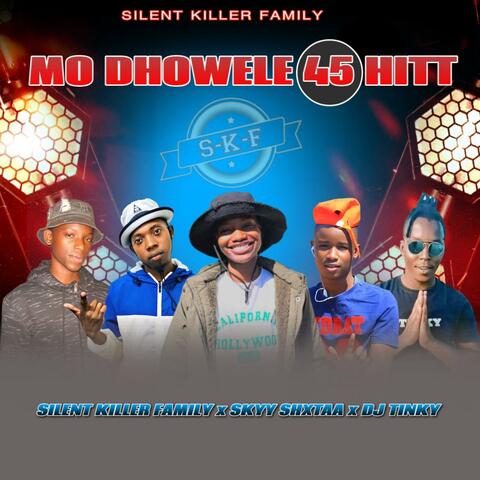 MO DHOWELE ORIGINAL 45 HITT (feat. Skyy Shxxta x Master C x Small Lisbon & DJ Tinky) album art