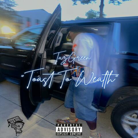 Toast To Wealth album art