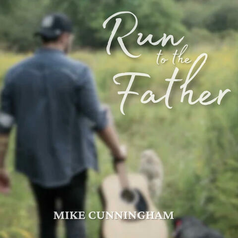 Run to the Father album art