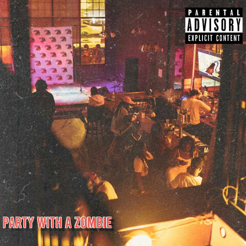 Party With A Zombie album art
