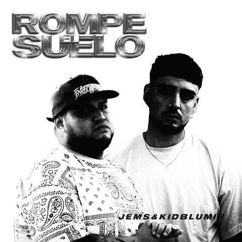 Rompe El Suelo (feat. Kidblumir) album art
