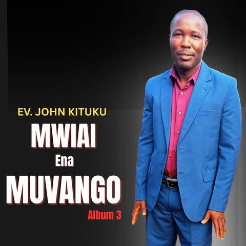 Mwiai Ena Muvango album art