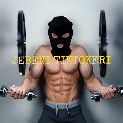 JEBENI TIKTOKERI album art