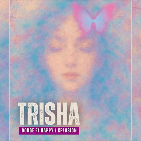 Trisha (feat. Happy & Xplosion) album art