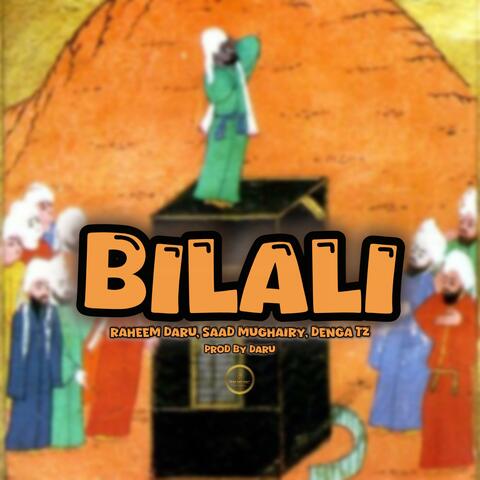 Bilali (feat. Raheem Daru & Denga Tz) album art