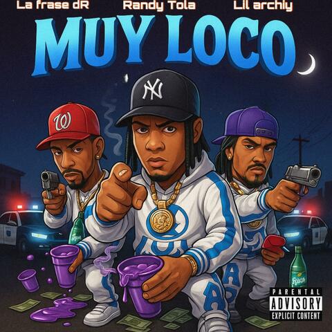 MUY LOCO (feat. La Frase Dr & Lil Archiy) album art