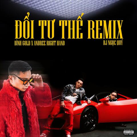 Đổi Tư Thế Remix (feat. Bình Gold & Andree Right Hand) album art