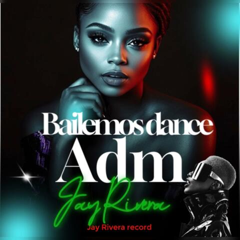 Bailemos dance (Special Version adm ) album art