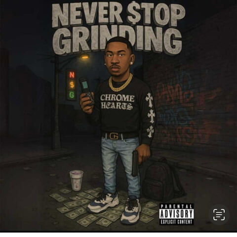 Never $top Grinding album art