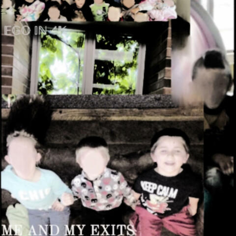 ME AND MY EXITS album art