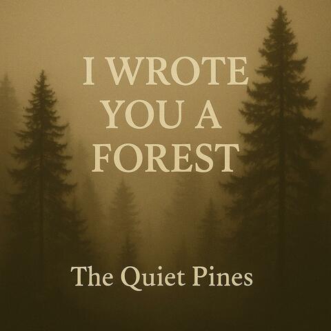 I Wrote You a Forest album art