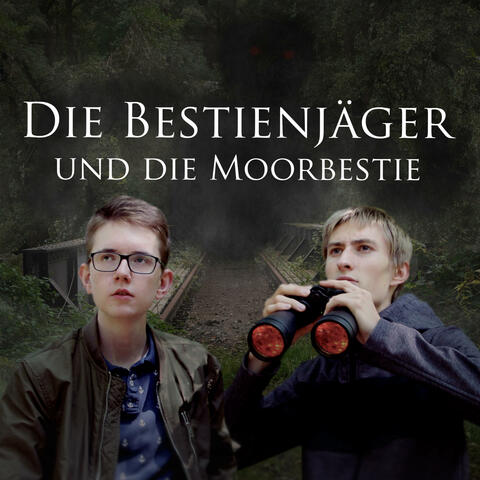 Die Bestienjäger und die Moorbestie (Original Soundtrack) album art