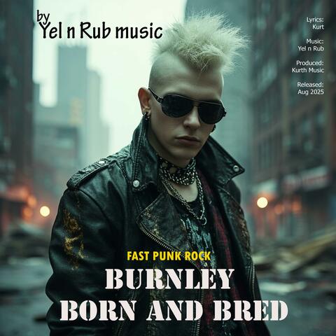 Burnley Born and Bred (Punk) album art
