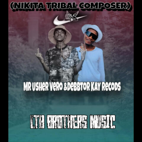 Nikita(Tribal Composer &Debbtor Kay _Mr Usher Vero) album art