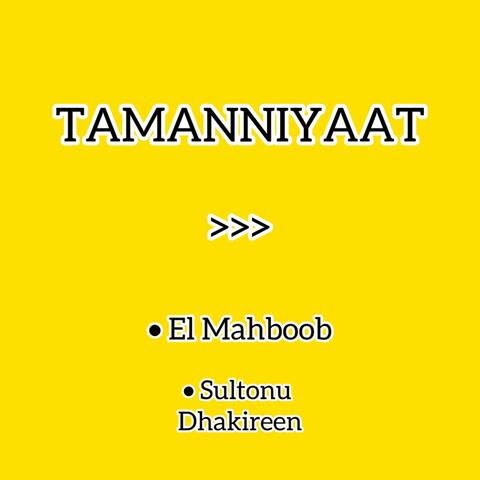TAMANNIYYAAT (feat. Sultonu Dhakireen) album art