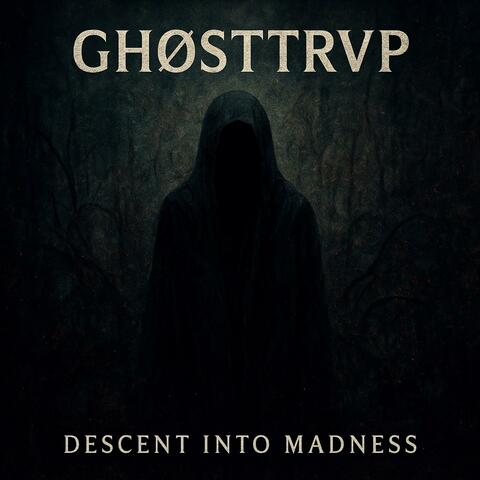 DESCENT INTO MADNESS album art