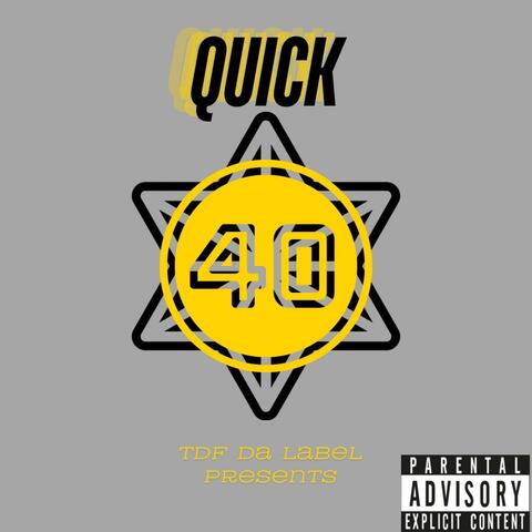 Quick 40 album art