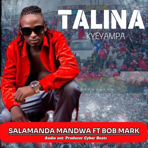 Talina kyeyampa (feat. Bob mark sugar) album art