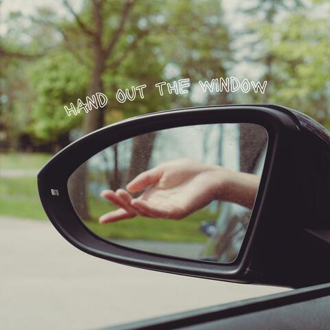 HAND OUT THE WINDOW album art