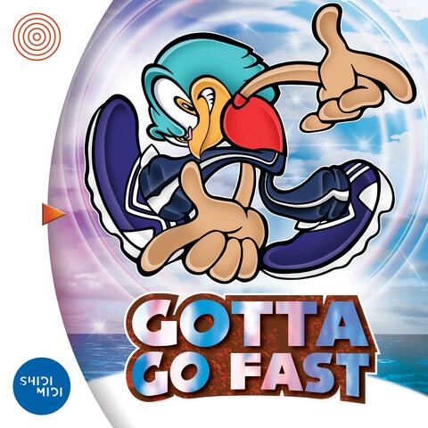 Gotta Go Fast album art