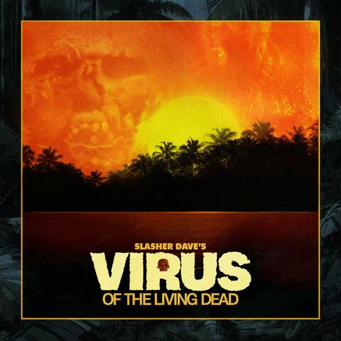 Virus Of The Living Dead album art