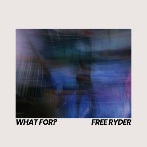 What For? album art