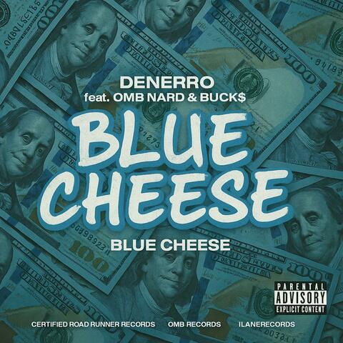 Blue Cheese (feat. OMB Nard & BUCK$) album art