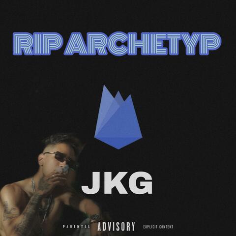 RIP ARCHETYP album art