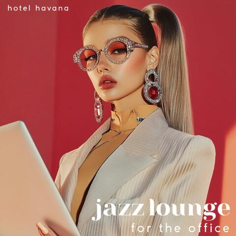 Jazz Lounge : for the office album art