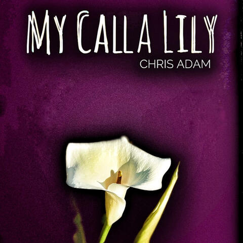 My Calla Lily album art