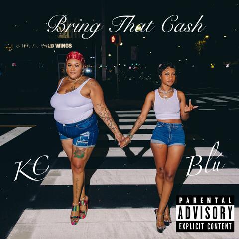 Bring That Cash (feat. KC) [Radio Edit] album art
