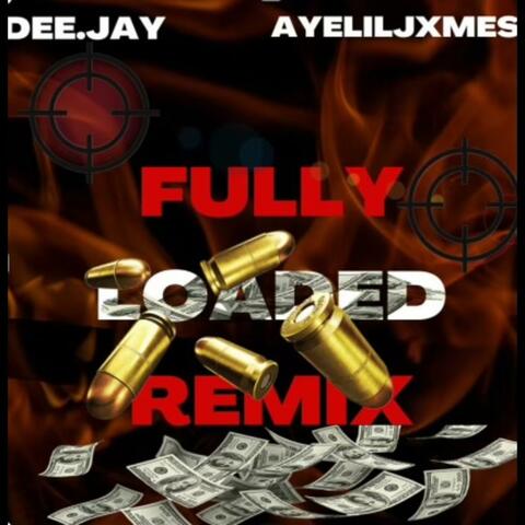Fully Loaded Remix (feat. Ayeliljxmes) album art