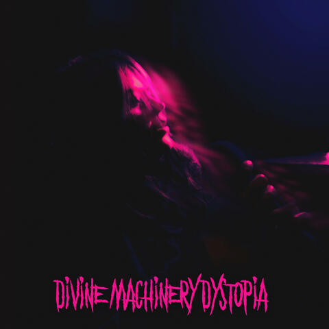 Divine Machinery Dystopia album art