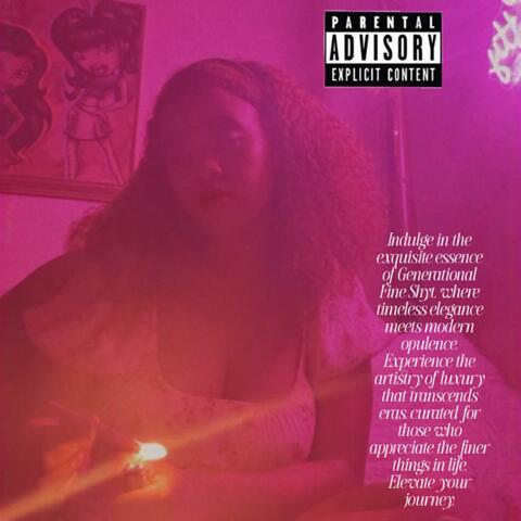 Generational Fine Shyt album art