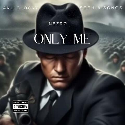 Only Me (feat. Anu Glocky & Sophia Songs) album art