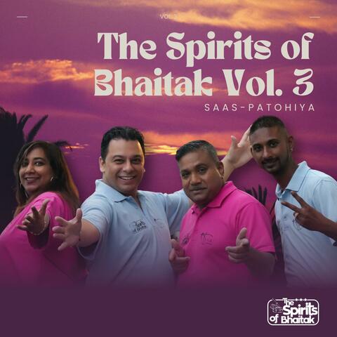The Spirits of Bhaitak Vol.3 Saas-Patohiya album art