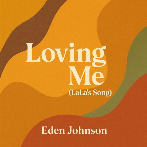 Loving Me (LaLa's Song) album art