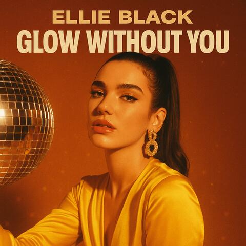 Glow Without You album art