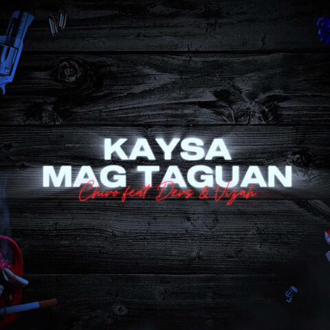 Kaysa Magtaguan (feat. Devs & Vizah) album art