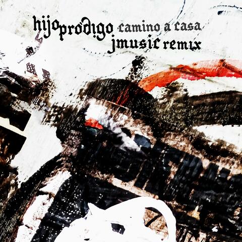 Camino a casa (JMusic Remix) album art