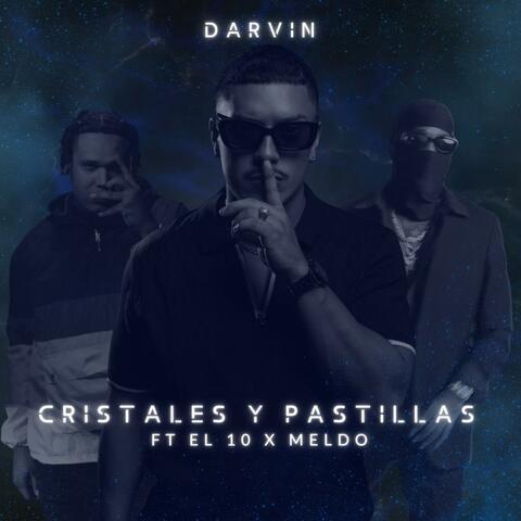 Cristales Y Pastillas (feat. Meldo & EL10) album art